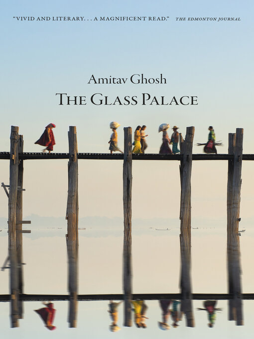 Title details for The Glass Palace by Amitav Ghosh - Available